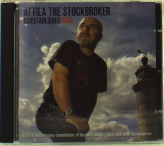 Cover for Attila The Stockbroker · Disestablished 1980 (CD) (2010)