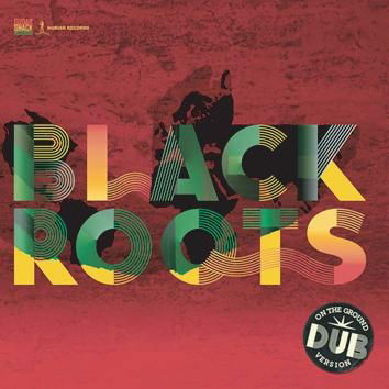 Cover for Black Roots · On the Ground in Dub (CD) [Japan Import edition] (2013)