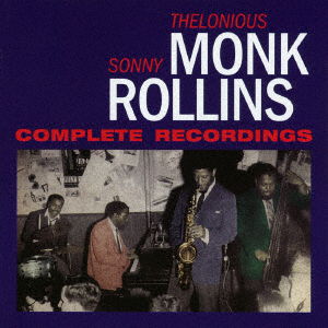 Cover for Thelonious Monk · Complete Recordings + 6 Bonus Tracks (CD) [Japan Import edition] (2016)