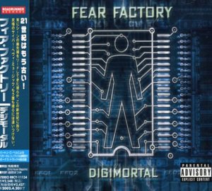 Digimortal - Fear Factory - Musikk - ROADRUNNER - 4527583002703 - 15. desember 2007