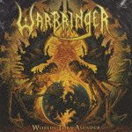 Cover for Warbringer · Worlds Tone Asunder + 3 (CD) (2012)