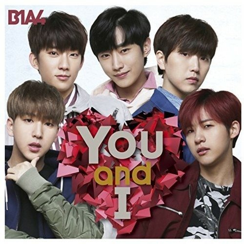 Cover for B1a4 · You &amp; I: Limited (CD) [Limited edition] (2017)