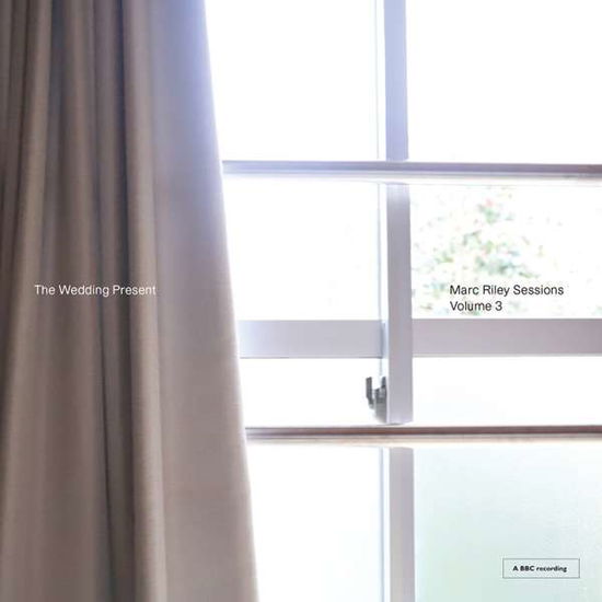 Marc Riley Sessions Volume 3 - Wedding Present - Música - VARIOUS - 5053760044703 - 22 de fevereiro de 2019