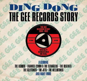 Ding Dong -The Gee Records Story 1956-1962 - V/A - Música - ONE DAY MUSIC - 5060255182703 - 5 de janeiro de 2015