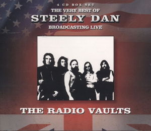 Radio Vaults - Best Of Steely Dan Broadcasting Live - Steely Dan - Musique - ANGLO ATLANTIC - 5060420342703 - 13 novembre 2015