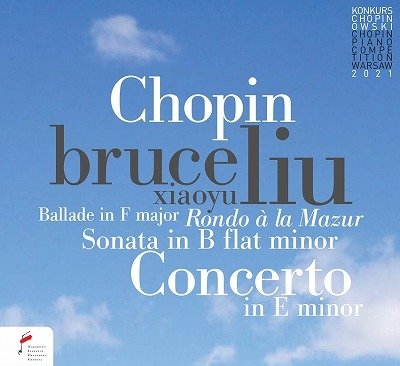 Chopin: Ballade In F Maj / Piano Concerto In E Min Op. 11 - Bruce (Xiaoyu) Liu / Warsaw Philharmonic Orchestra - Musikk - NIFCCD - 5906395034703 - 11. februar 2022