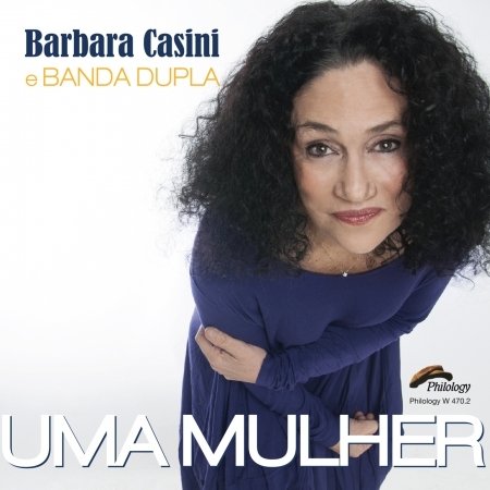 Cover for Barbara Casini · Uma Mulher (CD) (2016)