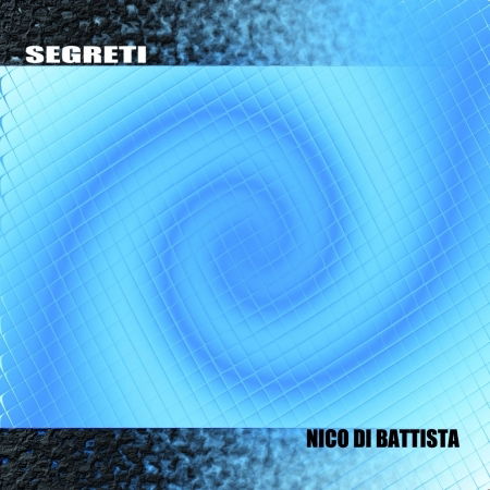 Cover for Nico Di Battista · Segreti (CD) (2011)