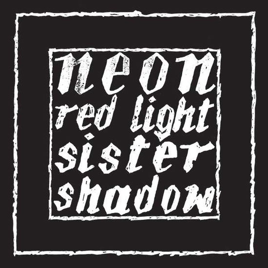 Cover for Neon · Red Light / Sister Shadow (LP) [Limited edition] (2022)