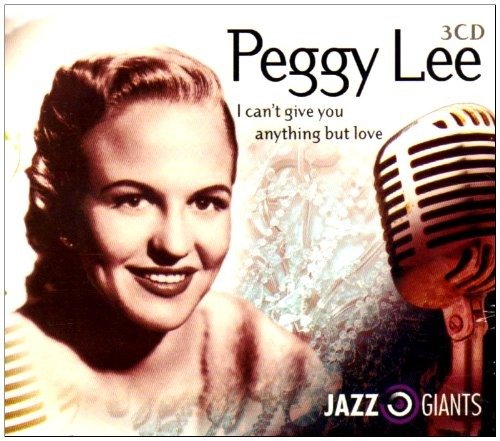 Cover for Peggy Lee · I Can't Give You Anything (CD) (2005)