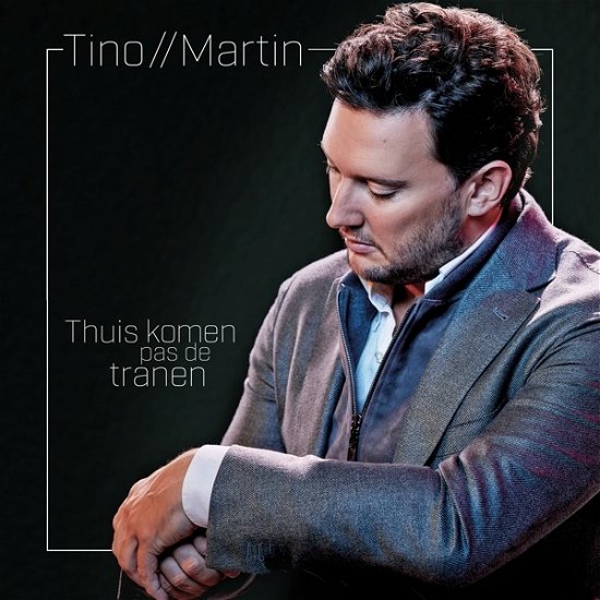 Cover for Tino Martin · Thuis Komen Pas De Tranen (CD) (2018)