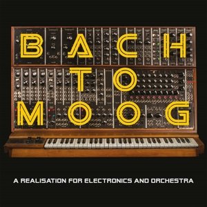 Leon, Craig / Bach To Moog - Leon Craig / Bach To Moog - Musiikki - MUSIC ON VINYL CLASSICS - 8718469539703 - maanantai 29. kesäkuuta 2015