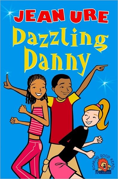 Cover for Jean Ure · Dazzling Danny (Paperback Bog) (2003)