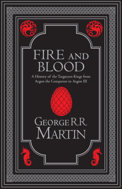 Fire and Blood Collector’s Edition: The Inspiration for Hbo’s House of the Dragon - A Song of Ice and Fire - George R.R. Martin - Livros - HarperCollins Publishers - 9780008699703 - 23 de maio de 2024