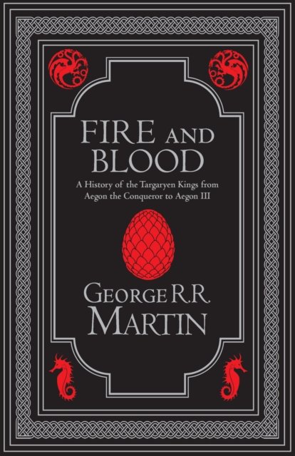 Fire and Blood Collector’s Edition: The Inspiration for Hbo’s House of the Dragon - A Song of Ice and Fire - George R.R. Martin - Livres - HarperCollins Publishers - 9780008699703 - 23 mai 2024