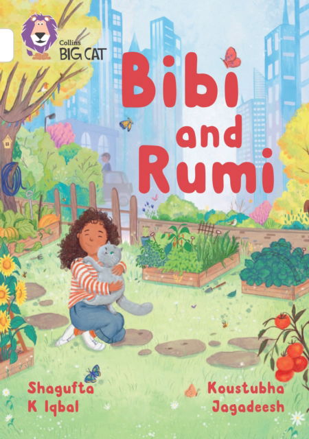 Bibi and Rumi: Band 10/White - Collins Big Cat - Shagufta K Iqbal - Książki - HarperCollins Publishers - 9780008701703 - 23 września 2024