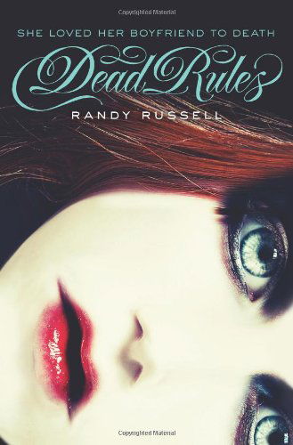 Cover for Randy Russell · Dead Rules (Hardcover Book) (2011)
