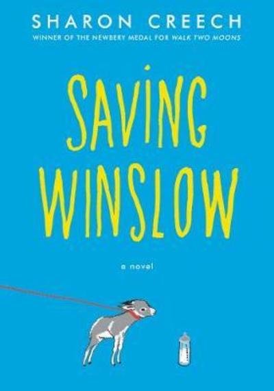 Cover for Sharon Creech · Saving Winslow (Gebundenes Buch) (2018)