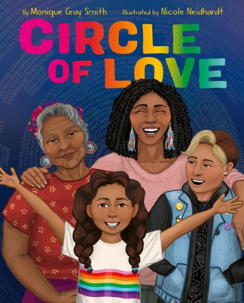 Cover for Monique Gray Smith · Circle of Love (Book) (2024)