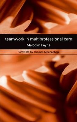 Cover for Malcolm Payne · Teamwork in Multiprofessional Care (Buch) (2000)