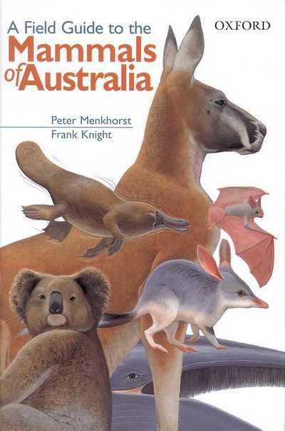 Cover for Peter Menkhorst · A field guide to the mammals of Australia (Book) (2001)