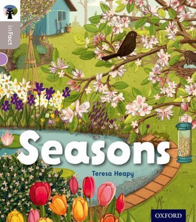 Cover for Teresa Heapy · Oxford Reading Tree inFact: Oxford Level 1: Seasons - Oxford Reading Tree inFact (Taschenbuch) (2016)