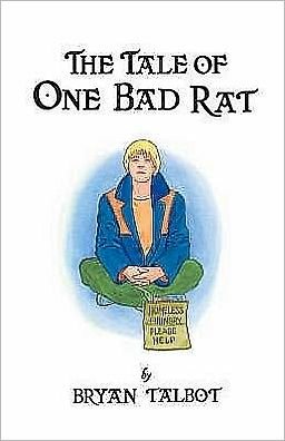 Cover for Bryan Talbot · The Tale of One Bad Rat (Inbunden Bok) (2008)