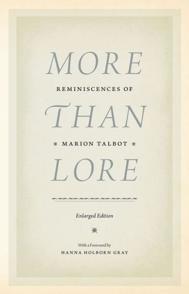Cover for Marion Talbot · More than Lore: Reminiscences of Marion Talbot (Hardcover bog) [Enlarged edition] (2015)