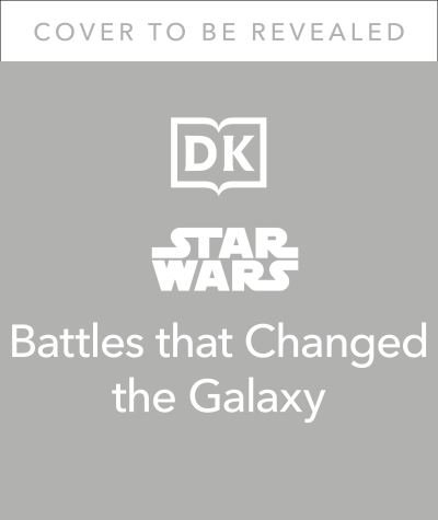 Cover for Cole Horton · Star Wars Battles That Changed the Galaxy (Hardcover Book) (2021)
