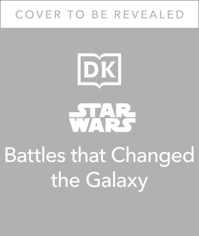 Cover for Cole Horton · Star Wars Battles That Changed the Galaxy (Hardcover Book) (2021)