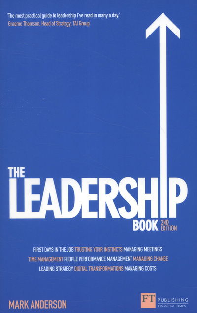 Cover for Mark Anderson · Leadership Book, The: How to Deliver Outstanding Results (Taschenbuch) (2013)