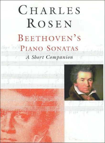 Beethoven's Piano Sonatas: A Short Companion - Charles Rosen - Books - Yale University Press - 9780300090703 - January 4, 2002