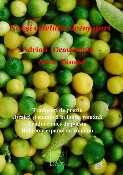 Noi &#351; i Celelalte Dezm&#259; &#355; uri - Adrian Grauenfels - Książki - Lulu Press, Inc. - 9780359852703 - 14 sierpnia 2019