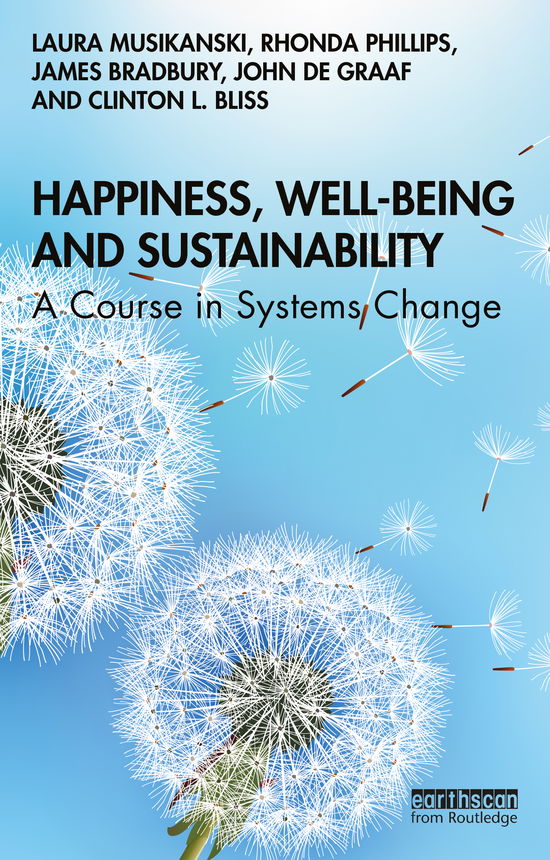 Cover for Laura Musikanski · Happiness, Well-being and Sustainability: A Course in Systems Change (Paperback Book) (2020)