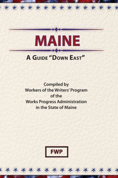 Cover for Federal Writers Project · Maine (Book) (1937)