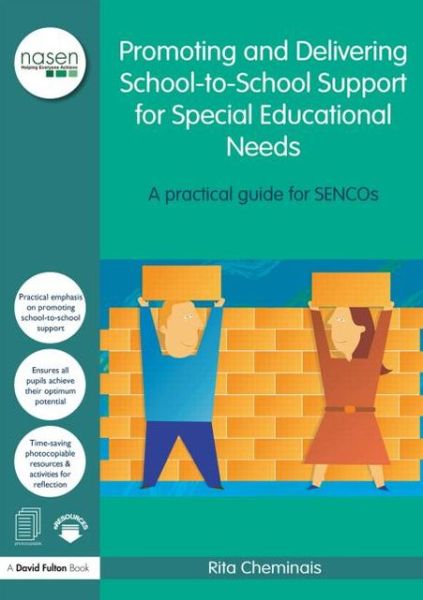 Cover for Rita Cheminais · Promoting and Delivering School-to-School Support for Special Educational Needs: A practical guide for SENCOs - nasen spotlight (Paperback Book) (2013)