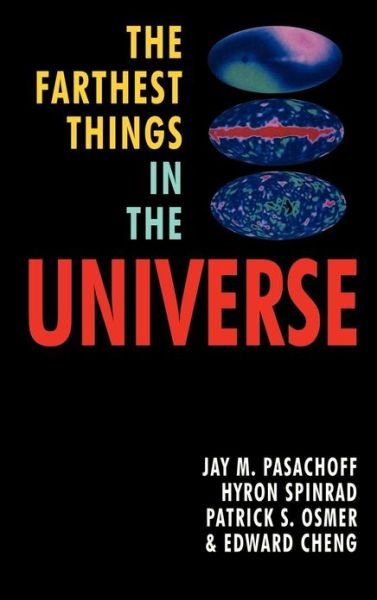 Cover for Pasachoff, Jay M. (Harvard University, Massachusetts) · The Farthest Things in the Universe (Hardcover bog) (1994)