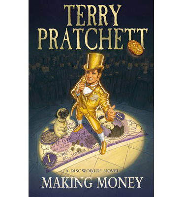 Cover for Terry Pratchett · Making Money: (Discworld Novel 36) - Discworld Novels (Paperback Book) (2014)