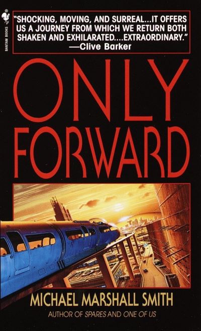 Cover for Michael Marshall Smith · Only forward (Bok) (2000)