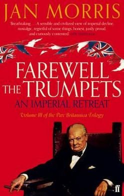 Cover for Jan Morris · Farewell the Trumpets (Taschenbuch) [Main edition] (2012)