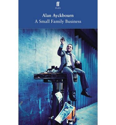 Cover for Alan Ayckbourn · A Small Family Business (Paperback Bog) [Main - Re-issue edition] (2014)