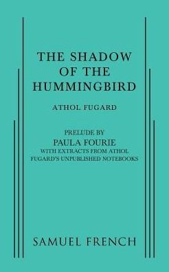 Cover for Athol Fugard · The Shadow of the Hummingbird (Pocketbok) (2015)
