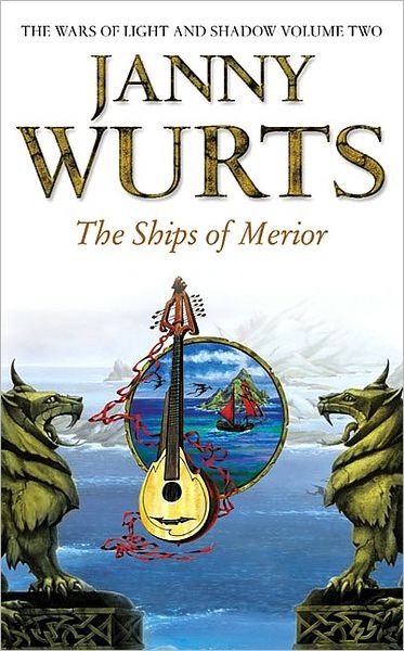 Cover for Janny Wurts · The Ships of Merior - The Wars of Light and Shadow (Paperback Book) (1995)
