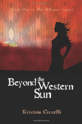 Cover for Kristina Circelli · Beyond the Western Sun (Paperback Book) (2010)