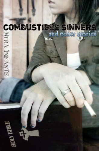 Cover for Myra Infante · Combustible Sinners and Other Stories (Paperback Book) (2012)