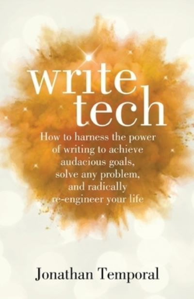WriteTech - Jonathan Temporal - Books - Temporal House - 9780645058703 - October 16, 2020
