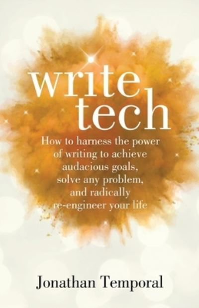 WriteTech - Jonathan Temporal - Livres - Temporal House - 9780645058703 - 16 octobre 2020