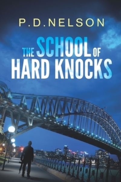 Cover for Pd Nelson · The School Of Hard Knocks (Paperback Book) (2019)