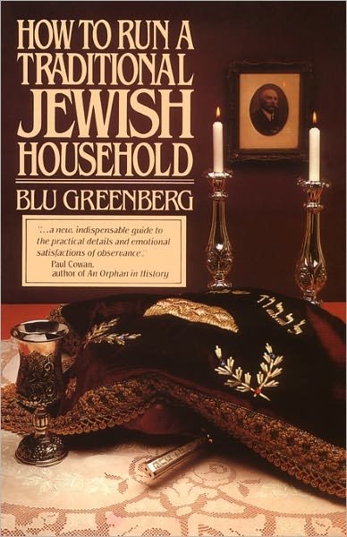 Cover for Blu Greenberg · How to Run a Traditional Jewish Household (Paperback Bog) [Reprint edition] (1985)