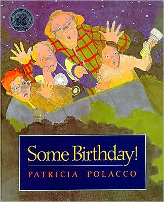 Some Birthday! - Patricia Polacco - Books - Simon & Schuster/Paula Wiseman Books - 9780671871703 - September 1, 1993